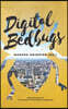 Digital Bedbugs: 2019 Anthology of the Nairobi Fiction Writing Workshop
