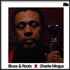 Charles Mingus - Blues & Roots (Bonus Track)(180G)(LP)