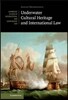 Underwater Cultural Heritage and International Law