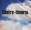 카운터테너 모음집 (Les Contre-Tenors)