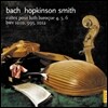 Hopkinson Smith 바흐: 모음곡 4, 5, 6번 (Bach: Cello Suites BWV1010-1012 for Baroque Lute)