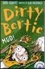 Dirty Bertie: Mud!