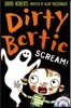 Dirty Bertie: Scream!