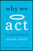 Why We ACT: Turning Bystanders Into Moral Rebels