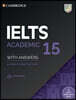 Cambridge IELTS 15 Academic : Student's Book with Answers