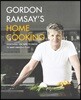 Gordon Ramsay's Home Cooking: Everything You Need to Know to Make Fabulous Food