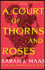 A Court of Thorns and Roses