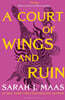 A Court of Thorns and Roses #03 : A Court of Wings and Ruin