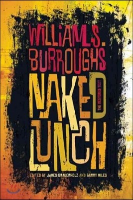 Naked Lunch: The Restored Text