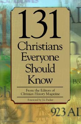 131 Christians Everyone Should Know