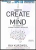 How to Create a Mind