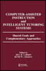 Computer Assisted Instruction and Intelligent Tutoring Systems