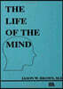 Life of the Mind