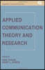 Applied Communication Theory and Research