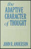 Adaptive Character of Thought