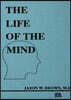 Life of the Mind