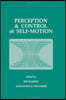 Perception and Control of Self-motion