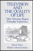 Television and the Quality of Life