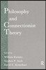 Philosophy and Connectionist Theory