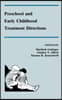 Preschool and Early Childhood Treatment Directions