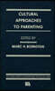Cultural Approaches To Parenting