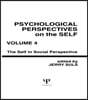 Psychological Perspectives on the Self, Volume 4