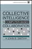 Collective Intelligence in Computer-Based Collaboration