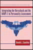 Integrating the Rorschach and the MMPI-2 in Personality Assessment