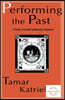 Performing the Past