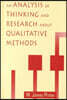 Analysis of Thinking and Research About Qualitative Methods