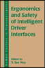 Ergonomics and Safety of Intelligent Driver Interfaces