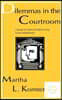 Dilemmas in the Courtroom