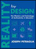 Reality By Design