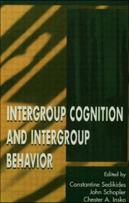 Intergroup Cognition and Intergroup Behavior