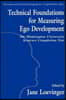 Technical Foundations for Measuring Ego Development