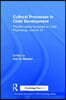 Cultural Processes in Child Development