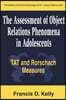 Assessment of Object Relations Phenomena in Adolescents: Tat and Rorschach Measu