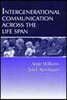 Intergenerational Communication Across the Life Span