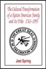 Cultural Transformation of A Native American Family and Its Tribe 1763-1995