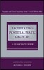 Facilitating Posttraumatic Growth