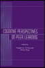 Cognitive Perspectives on Peer Learning