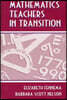 Mathematics Teachers in Transition