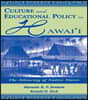 Culture and Educational Policy in Hawai'i