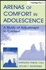 Arenas of Comfort in Adolescence