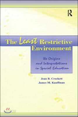 The Least Restrictive Environment