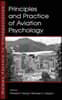 Principles and Practice of Aviation Psychology