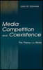 Media Competition and Coexistence