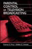 Parental Control of Television Broadcasting