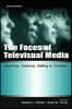 Faces of Televisual Media