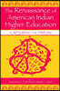 Renaissance of American Indian Higher Education